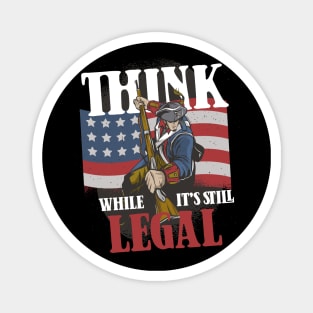 Think While It's Still Legal Vintage American Flag Magnet